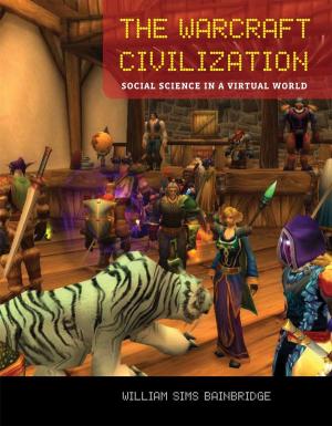 bigCover of the book The Warcraft Civilization: Social Science in a Virtual World by 