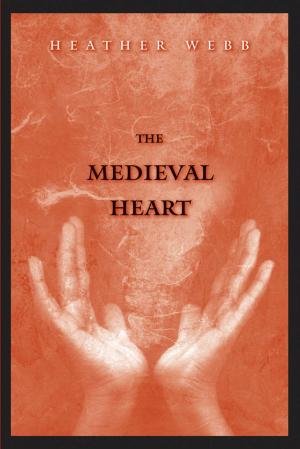Book cover of The Medieval Heart