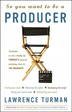 Cover of the book So You Want to Be a Producer by Russell C. Brennan
