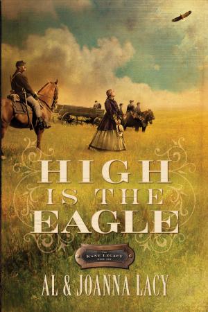 Cover of the book High Is the Eagle by Dan B. Allender