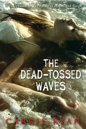 Cover of the book The Dead-Tossed Waves by Paul Stewart, Chris Riddell