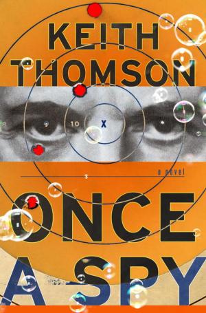Cover of the book Once a Spy by Anthony Walton