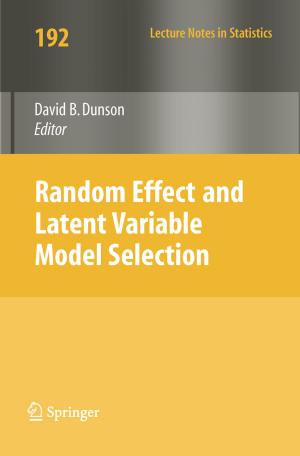 Cover of the book Random Effect and Latent Variable Model Selection by Bernd Aschenbach, Hermann-Michael Hahn, Joachim Trümper