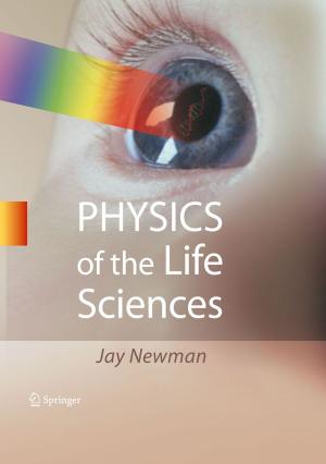 Cover of the book Physics of the Life Sciences by J. Peter Clark
