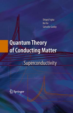 Cover of the book Quantum Theory of Conducting Matter by Mohammad F. Kiani, Solomon Praveen Samuel, George R. Baran