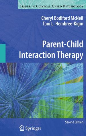 Cover of the book Parent-Child Interaction Therapy by Venetia A. Saunders