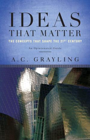 Cover of the book Ideas That Matter by Alexander Watson