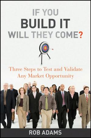 Cover of the book If You Build It Will They Come? by Adam Berke, Gregory Fulton, Lauren Vaccarello