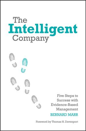 Cover of the book The Intelligent Company by Madjid Karimirad, Constantine Michailides, Ali Nematbakhsh