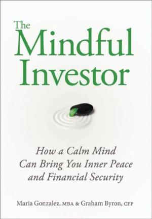 Cover of the book The Mindful Investor by Jane M. Wiggins