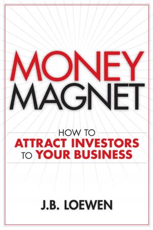 Cover of the book Money Magnet by Stephen V. Estopinal, Wendy Lathrop