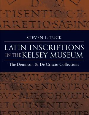 Book cover of Latin Inscriptions in the Kelsey Museum