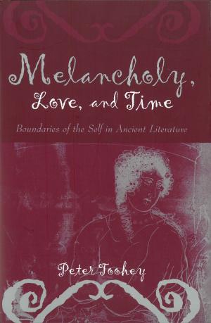 Cover of the book Melancholy, Love, and Time by Angela Denise & Alan Wald Dillard