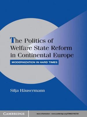 Cover of the book The Politics of Welfare State Reform in Continental Europe by 