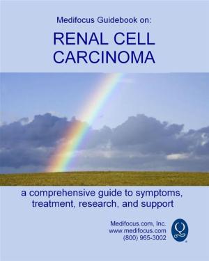 Cover of Medifocus Guidebook On: Renal Cell Carcinoma