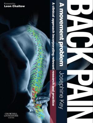 Cover of the book Back Pain - A Movement Problem E-Book by Jennifer R. Gray, PhD, RN, FAAN, Susan K. Grove, PhD, RN, ANP-BC, GNP-BC, Nancy Burns, PhD, RN, FCN, FAAN