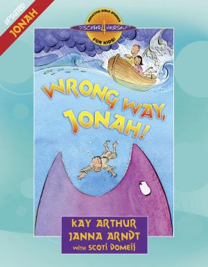 Cover of the book Wrong Way, Jonah! by Matthew West, Terry Glaspey