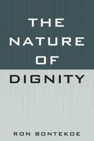 Cover of the book The Nature of Dignity by John Gaffar La Guerre
