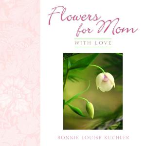 Cover of the book Flowers for Mom by Jen Hogan