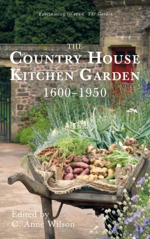 Cover of the book The Country House Kitchen Garden by Peter De Loriol