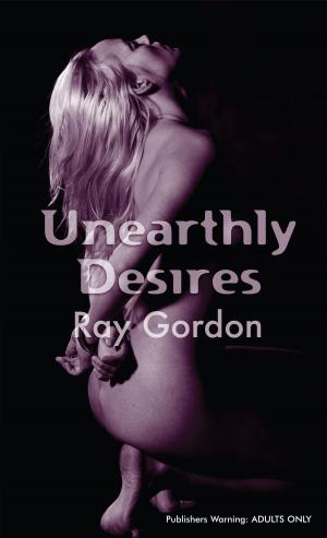 Cover of the book Unearthly Desires by Orlando Murrin