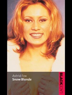 Cover of the book Snow Blonde by Anne Mustoe