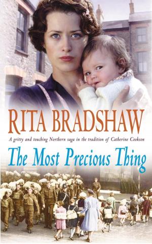 Cover of the book The Most Precious Thing by Lyn Andrews