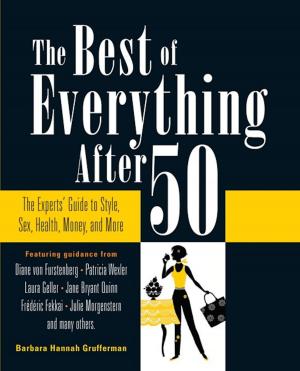 Cover of the book The Best of Everything After 50 by Jordan Weisman, Mel Odom