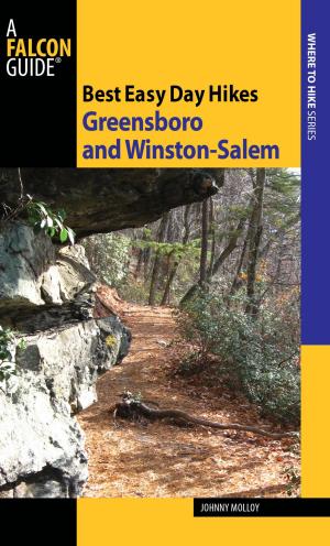 Cover of the book Best Easy Day Hikes Greensboro and Winston-Salem by Ann Simpson, Rob Simpson