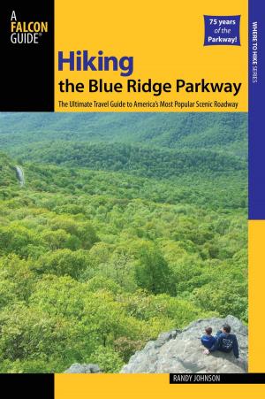 Cover of the book Hiking the Blue Ridge Parkway by Lee Hart