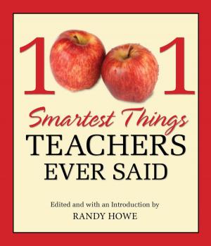 Cover of the book 1001 Smartest Things Teachers Ever Said by Daniel Brown