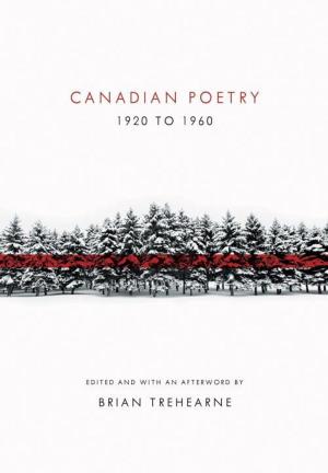 Cover of the book Canadian Poetry 1920 to 1960 by Margaret Avison