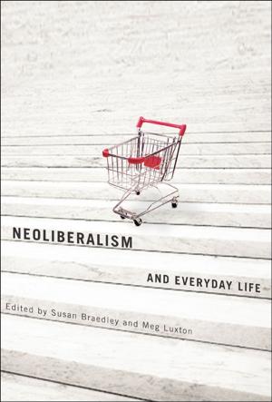 Cover of the book Neoliberalism and Everyday Life by Wolfgang Lehmann