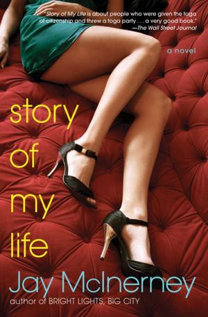 Cover of the book Story of My Life by Thomas Perry
