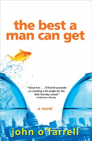 Cover of the book The Best a Man Can Get by Audur Ava Olafsdottir