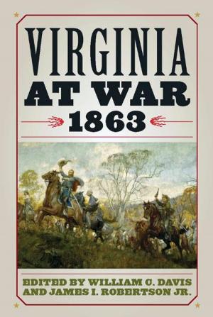 Cover of the book Virginia at War, 1863 by Maury Klein