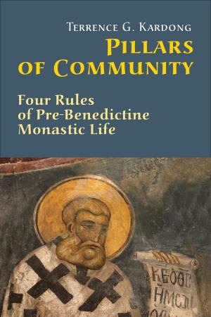 Cover of the book Pillars Of Community by Dean R. Hoge