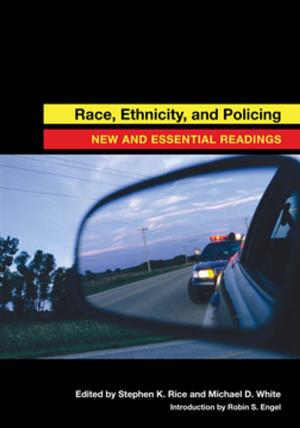 Cover of the book Race, Ethnicity, and Policing by 