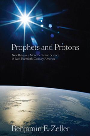 Book cover of Prophets and Protons