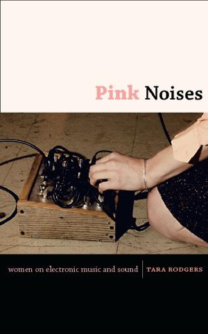 Cover of the book Pink Noises by Marcia B. Siegel
