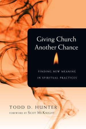 Cover of the book Giving Church Another Chance by Ruth Haley Barton