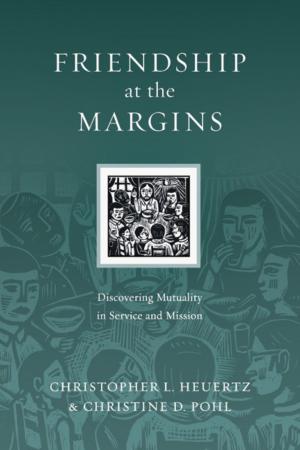 Cover of the book Friendship at the Margins by Chris Park