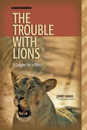 Book cover of Trouble with Lions (The)