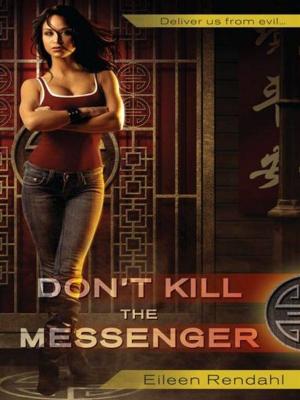 Book cover of Don't Kill the Messenger
