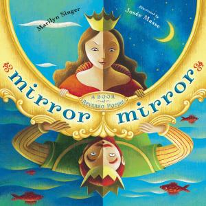 Cover of the book Mirror Mirror by Monica Wellington