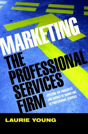 Cover of the book Marketing the Professional Services Firm by Greg Rickaby