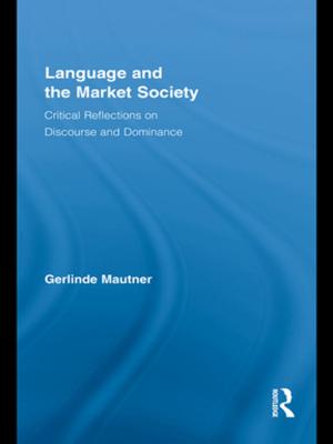 Cover of the book Language and the Market Society by Jose L. Galvan, Melisa C. Galvan