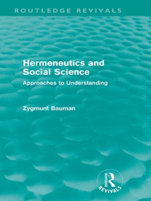 Cover of the book Hermeneutics and Social Science (Routledge Revivals) by Antonio Emmanuel