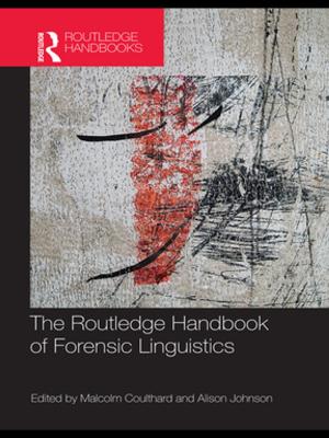 bigCover of the book The Routledge Handbook of Forensic Linguistics by 