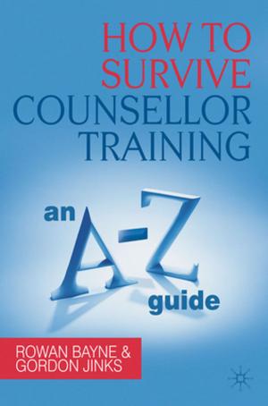 Book cover of How to Survive Counsellor Training